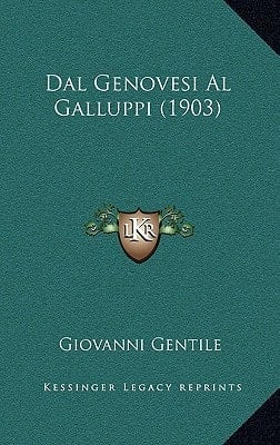 Dal Genovesi Al Galluppi (1903) (Italian Edition)