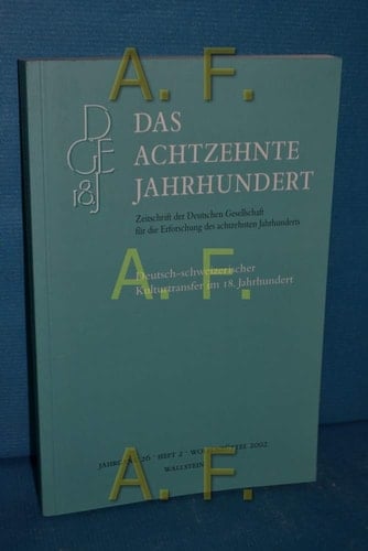 Deutsch-schweizerischer Kulturtransfer im 18. Jahrhundert