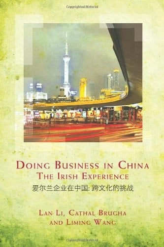 Doing Business in China The Irish Experience