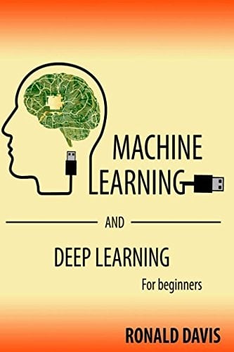 MACHINE LEARNING and DEEP LEARNING for Beginners