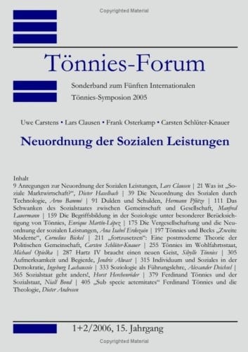 Neuordnung der sozialen Leistungen : [V. Internationales Tönnies Symposion 14. und 15. Oktober 2005]