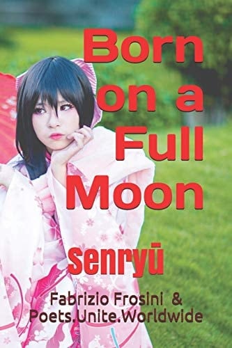 Born on a Full Moon Senryū