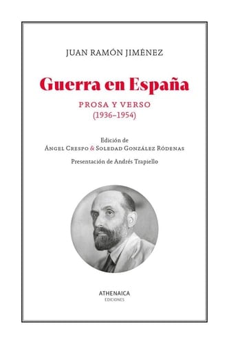 Guerra en España prosa y verso (1936-1954)