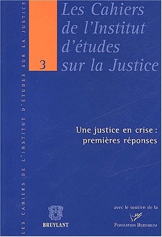 Une justice en crise premières réponses
