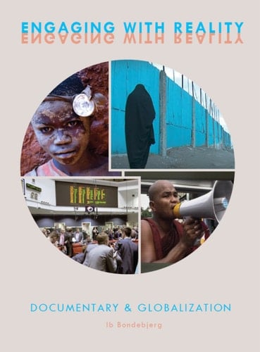 Engaging with Reality: Documentary and Globalization