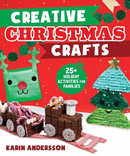 Creative Christmas Crafts 25+ Holiday Activities for Families
