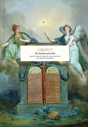 Liberty The Evolution of an Idea