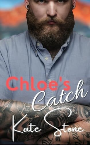 Chloe's Catch (Mountain Men of Cupid Lake)