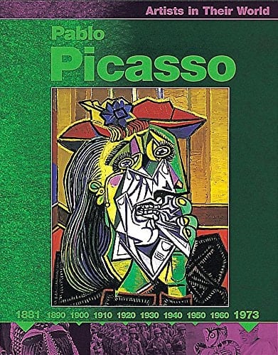 Artists in Their World Pablo Picasso