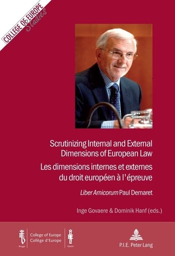 Les Dimensions Internes Et Externes Du Droit Européen À L'épreuve