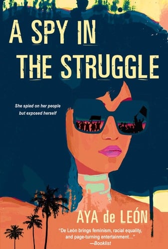 A Spy in the Struggle A Riveting Must-Read Novel of Suspense