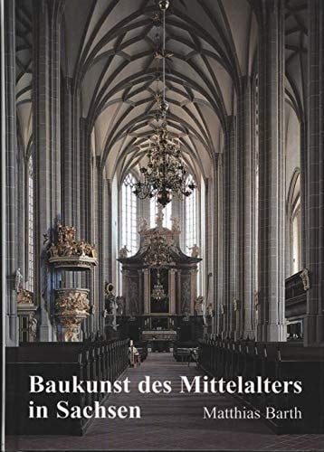 Baukunst des Mittelalters in Sachsen