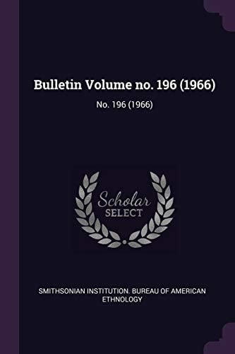 Bulletin Volume No. 196 (1966)