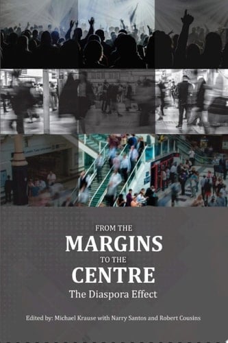 From the Margins to the Centre: The Diaspora Effect