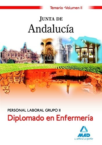Diplomado en enfermería. Personal laboral grupo ii de la junta de andalucía. Temario. Volumen ii