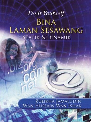 Do it Yourself: Bina Laman Sesawang Statik & Dinamik (UUM Press)