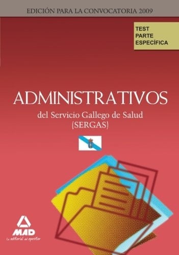 Administrativos del servicio gallego de salud (sergas). Test parte específica.