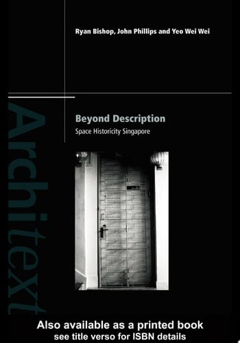 Beyond Description Singapore Space Historicity