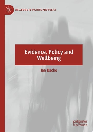 Evidence, Policy and Wellbeing