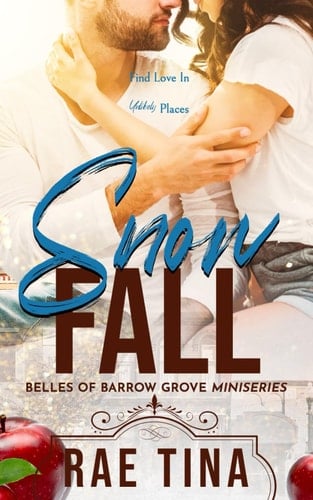 Snow Fall: A Belles of Barrow Grove Miniseries