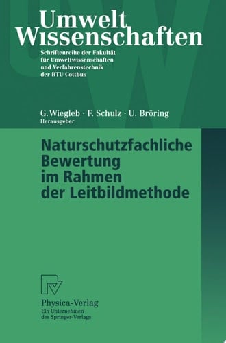 Naturschutzfachliche Bewertung im Rahmen der Leitbildmethode