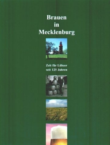 Brauen in Mecklenburg Zeit für Lübzer seit 125 Jahren
