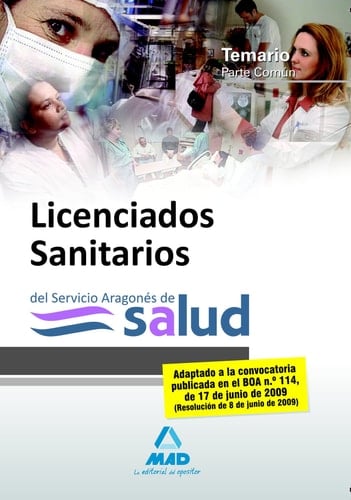 Licenciados sanitarios del servicio aragonés de salud. Temario parte común