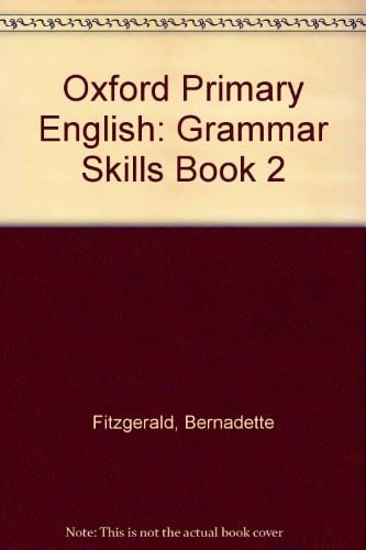 Oxford Primary English: Grammar Skills Book 2 (Oxford Primary English)