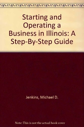 Starting and Operating a Business in Illinois