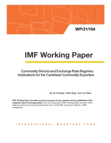 Commodity Shocks and Exchange Rate Regimes: Implications for the Caribbean Commodity Exporters