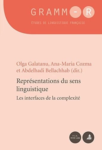 Représentations du sens linguistique les interfaces de la complexité