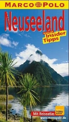 Neuseeland Reisen mit Insider-Tips