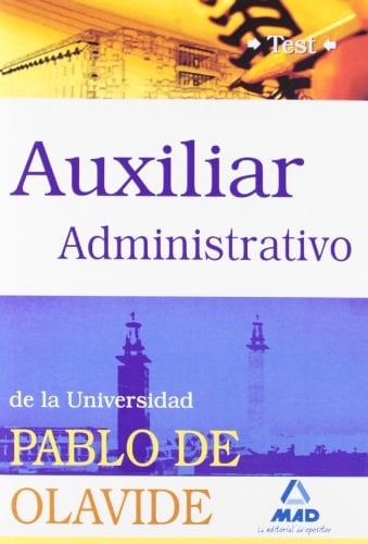 Auxiliares administrativos de la universidad pablo de olavide. Test