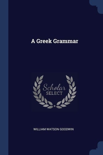 A Greek Grammar