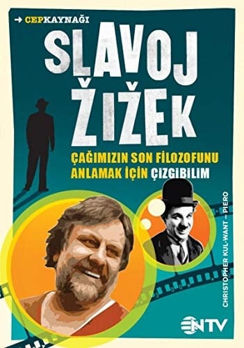 Slavoj Zizek / cagimizin Son Filozofunu Anlamak icin cizgibilim
