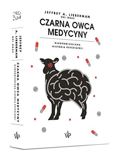 Czarna owca medycyny nieopowiedziana historia psychiatrii