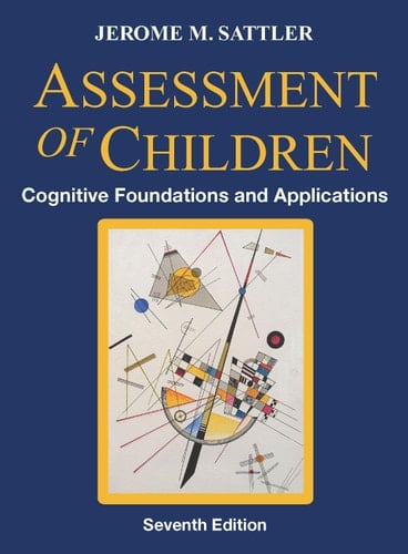 Assessment of Children Cognitive Foundations and Applications