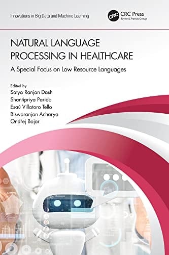 Natural Language Processing in Healthcare A Special Focus on Low Resource Languages