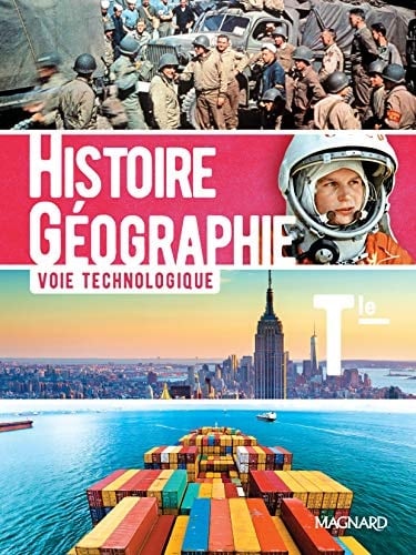 Histoire-Géographie Tle technologique Manuel de l'élève