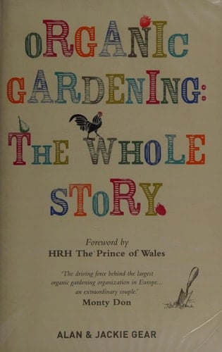 The Story of Organic Gardening