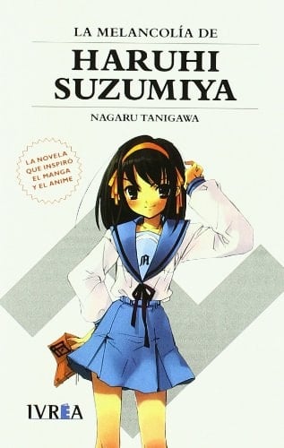 La melancolia de Haruhi Suzumiya / The Melancholy of Haruhi Suzumiya (Spanish Edition)