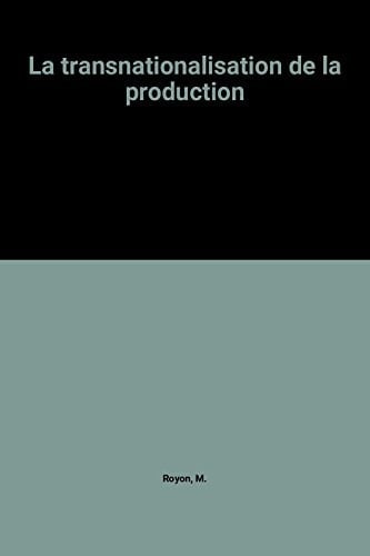 La Transnationalisation de la production: Le Cas des textiles chimiques