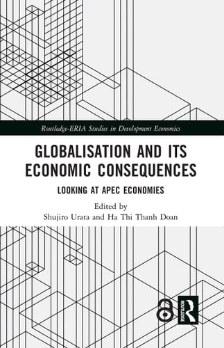 Globalisation and Its Economic Consequences Looking at APEC Economies