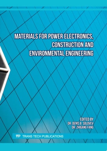 Materials for Power Electronics, Construction and Environmental Engineering