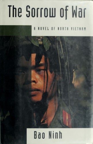 The Sorrow of War: A Novel of North Vietnam