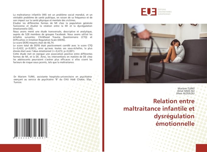 Relation entre maltraitance infantile et dysrégulation émotionnelle (French Edition)