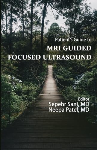Patient's Guide to MRI Guided Focused Ultrasound