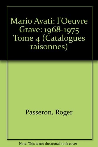 Mario Avati: L'oeuvre Grave: 1968-1975 (Catalogues Raisonnes)