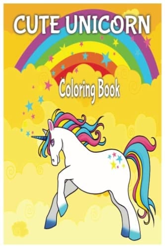 Cute Unicorn Coloring Book: Cute Unicorns for Coloring for Kids (For kids from 4 years)