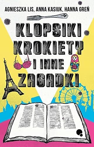 Klopsiki, krokiety i inne zagadki